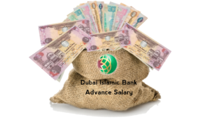 Dubai Islamic Bank Advance Salary Dubai Islamic Bank Advance Salary